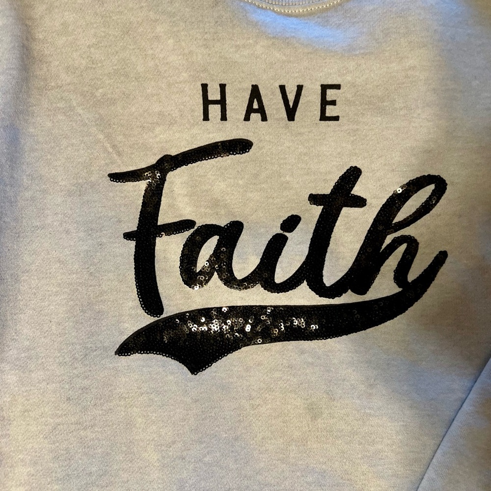 Gray and Black 'Have Faith' Sweatshirt